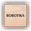 Cedule robotika – plast (piktogram)