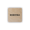 Cedule robotika | Piktogram (čtverec)