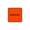Cedule robotika | Piktogram (čtverec)