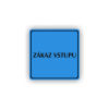 Cedule zákaz vstupu | Piktogram (čtverec)