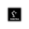 Cedule robotika | Piktogram (čtverec)