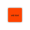 Cedule váš text doplňte | Piktogram (čtverec)