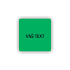 Cedule váš text doplňte | Piktogram (čtverec)