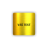 Cedule váš text doplňte nápis | Piktogram (čtverec)