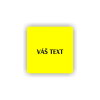 Cedule váš text doplňte | Piktogram (čtverec)