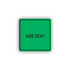 Cedule váš text doplňte | Piktogram (čtverec)