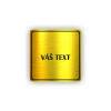 Cedule váš text doplňte | Piktogram (čtverec)