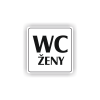 Cedule wc ženy nápis | Piktogram (čtverec)