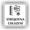 Cedule strojovna chlazení – plast (piktogram)