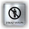 Cedule zákaz vstupu – plast (piktogram)