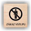 Cedule zákaz vstupu – plast (piktogram)