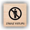Piktogram - ZÁKAZ VSTUPU