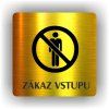 Cedule zákaz vstupu – plast (piktogram)