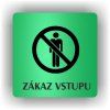 Cedule zákaz vstupu – plast (piktogram)
