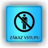 Cedule zákaz vstupu – plast (piktogram)