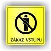 Cedule zákaz vstupu – plast (piktogram)