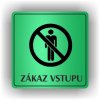 Piktogram - ZÁKAZ VSTUPU