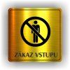 Cedule zákaz vstupu – plast (piktogram)
