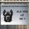 Pozor tady hlídám já - Cane corso - pozor pes!!!