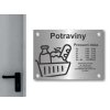 Cedule otevírací doba – POTRAVINY – B (Materiál Kov, Plast (dekór) NEREZ Broušená, Velikost A3 (30x42cm))