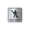 PIC ZAKAZ VSTUPU NEREZ RA
