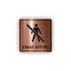 PIC ZAKAZ VSTUPU BRONZ RA