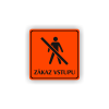 PIC ZAKAZ VSTUPU CERVENA RA
