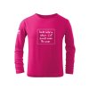 Tričko Děti s dlouhým rukávem - Make the noise