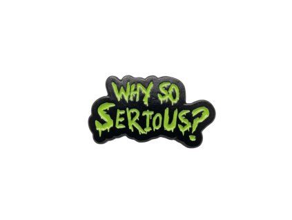 Enamel pin s ikonickou hláškou Why So Serious