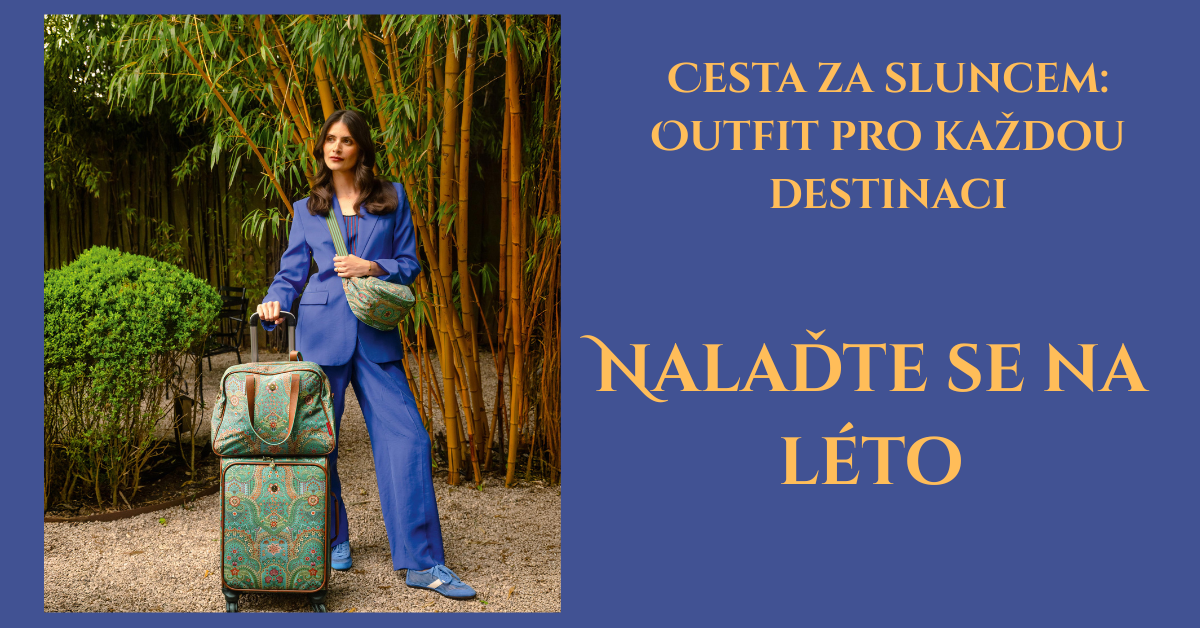 Cesta za sluncem: Outfit pro každou destinaci
