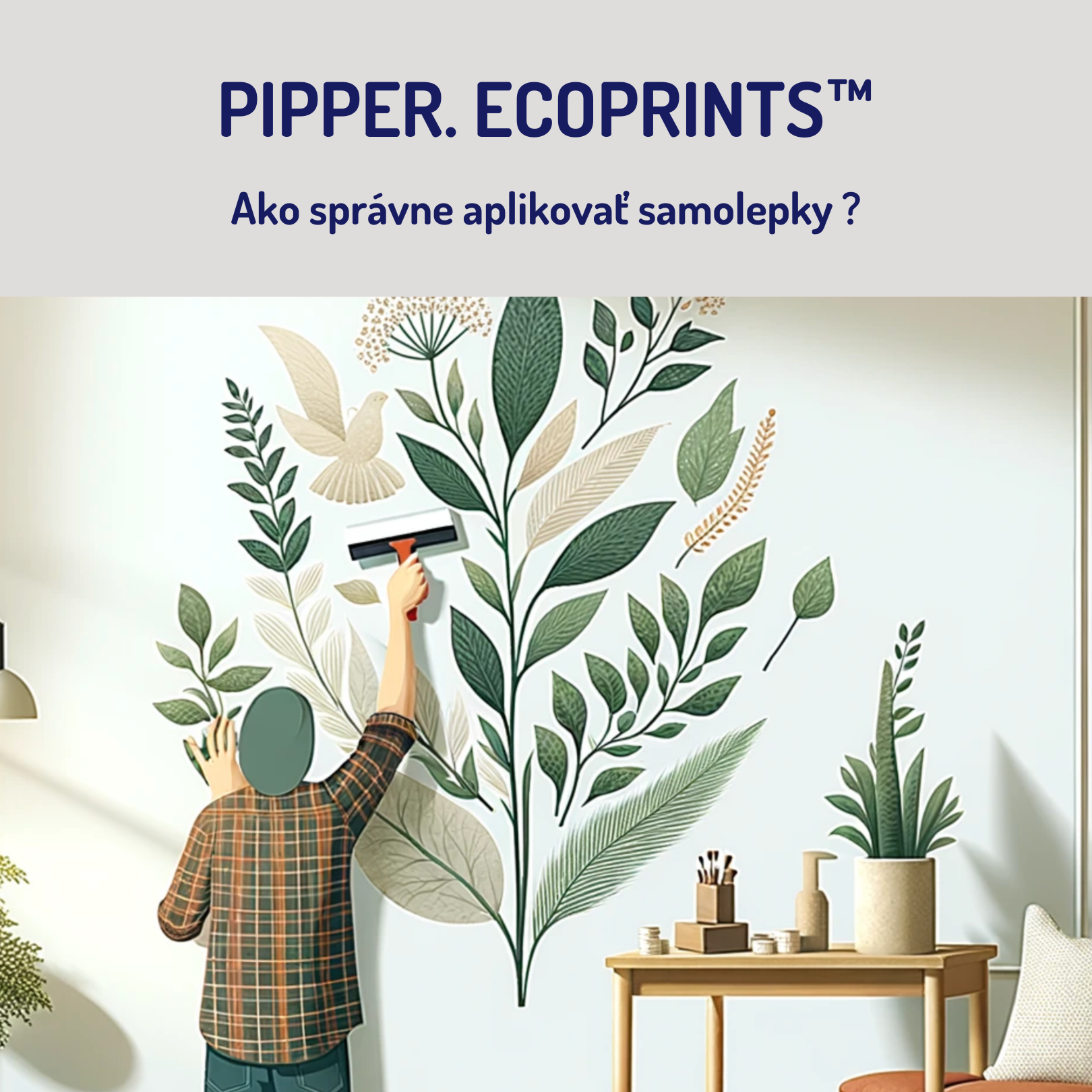 Ako správne aplikovať samolepky PIPPER EcoPrints™