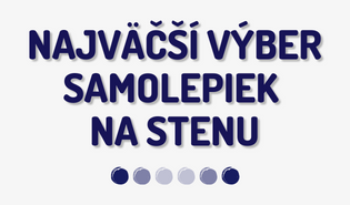 Najväčší výber samolepiek na stenu.