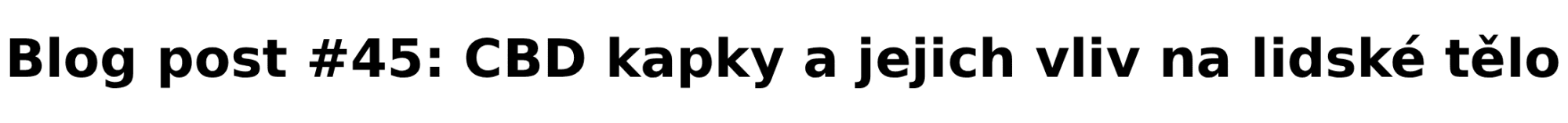 CBD kapky: Přínos pro vaše tělo a mysl v moderním světě