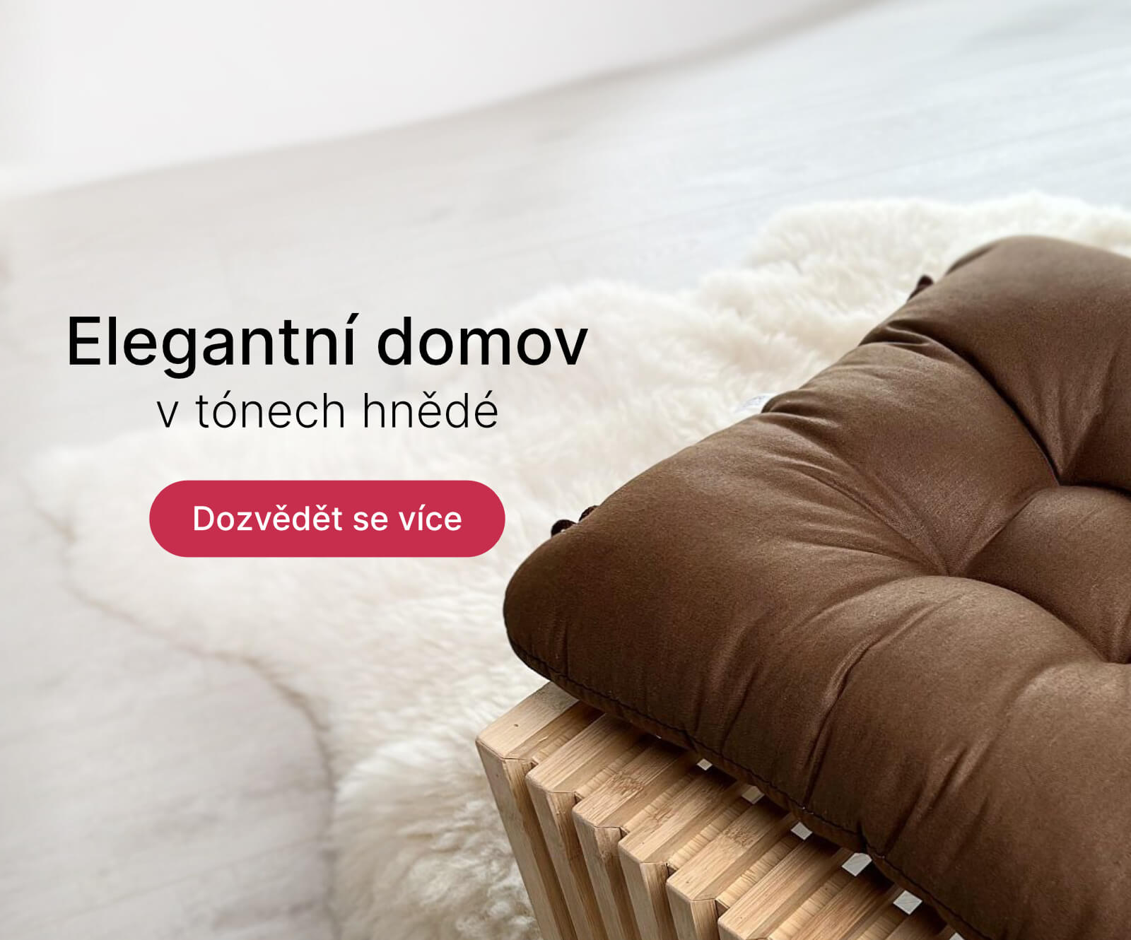 Elegantní domov v tónech hnědé