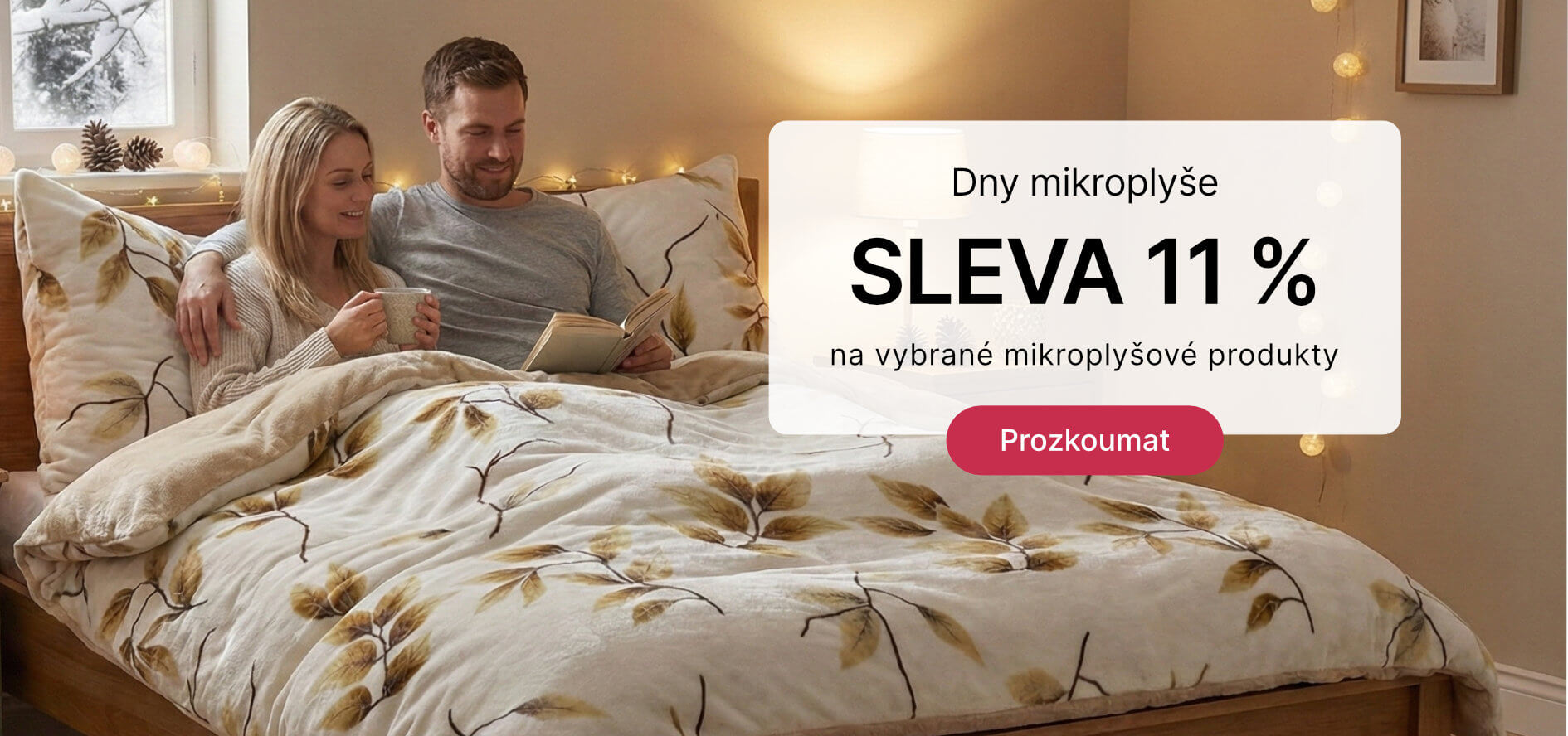 Dny mikroplyše se slevou 11 % na vybrané mikroplyšové produkty