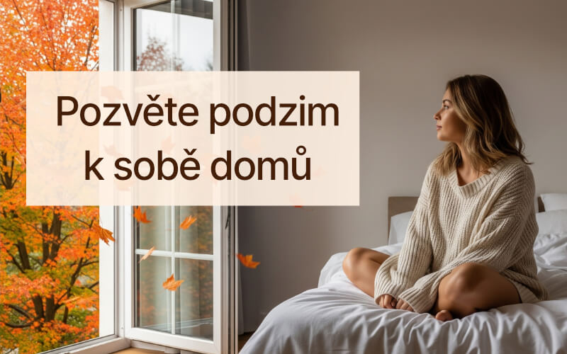 Pozvěte podzim k sobě domů