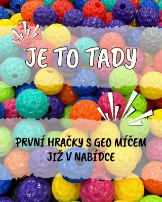 První hračky s GEO míčem již v nabídce 😍 Ani si neumíme vybrat jednu nejlepší. Která by byla vaše volba? 🙃
