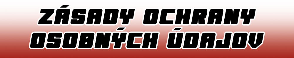 ZÁSADY OCHRANY OSOBNÝCH ÚDAJOV
