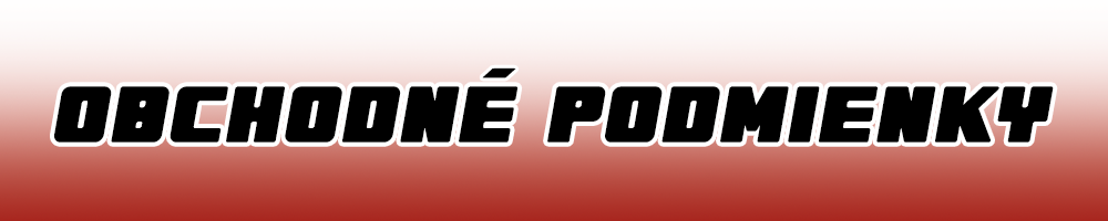 OBCHODNÉ PODMIENKY