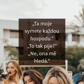 💬 HLÁŠKY, VTIPY A CITÁTY • • • Sleduj FB @pivacek.cz a IG @pivacek_cz! #pivacek #pivnitacky #pivnitacek #podtacek...