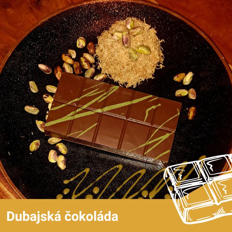 DUBAJSKÁ ČOKOLÁDA