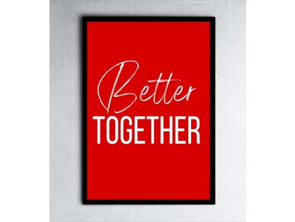 Obraz Better Together - červená