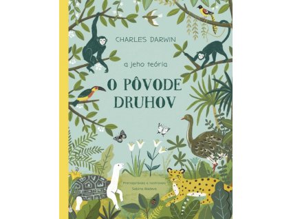 Charles Darwin a jeho teória O pôvode druhov