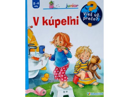 V kúpeľni - Vieš už prečo?