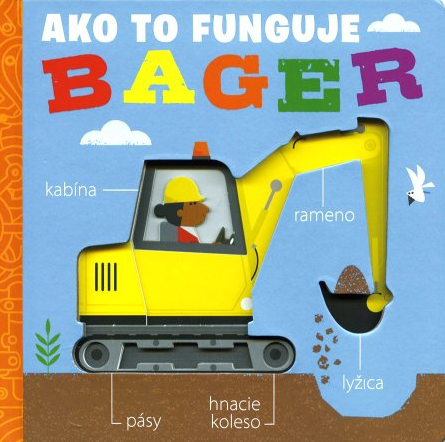 Svojtka Bager - Ako to funguje