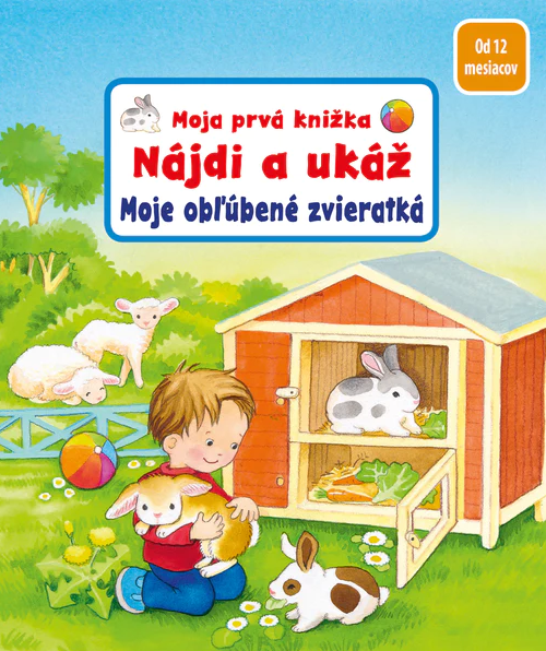 Fortuna Libri Moja prvá knižka - Nájdi a ukáž - Moje obľúbené zvieratká