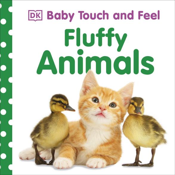 Dorling Kindersley Baby Touch and Feel - Fluffy Animals