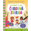 Čarovná záhrada - Zázračné maľovanie vodou