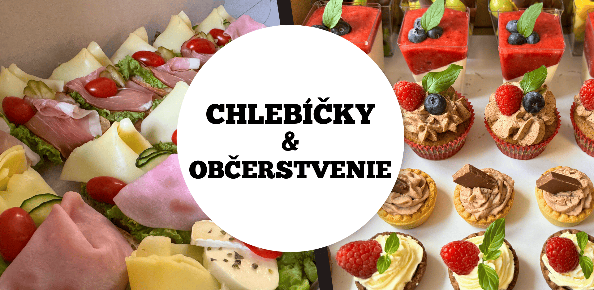 Chlebíčky a občerstvenie