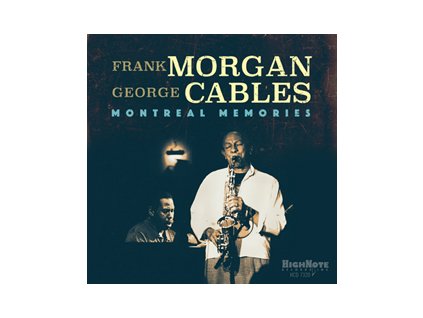 CD: Frank Morgan and George Cables - Montreal Memories